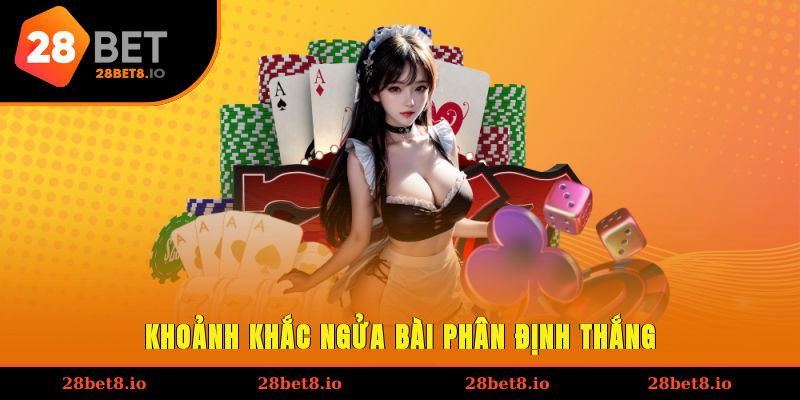 Khoảnh khắc ngửa bài phân định thắng